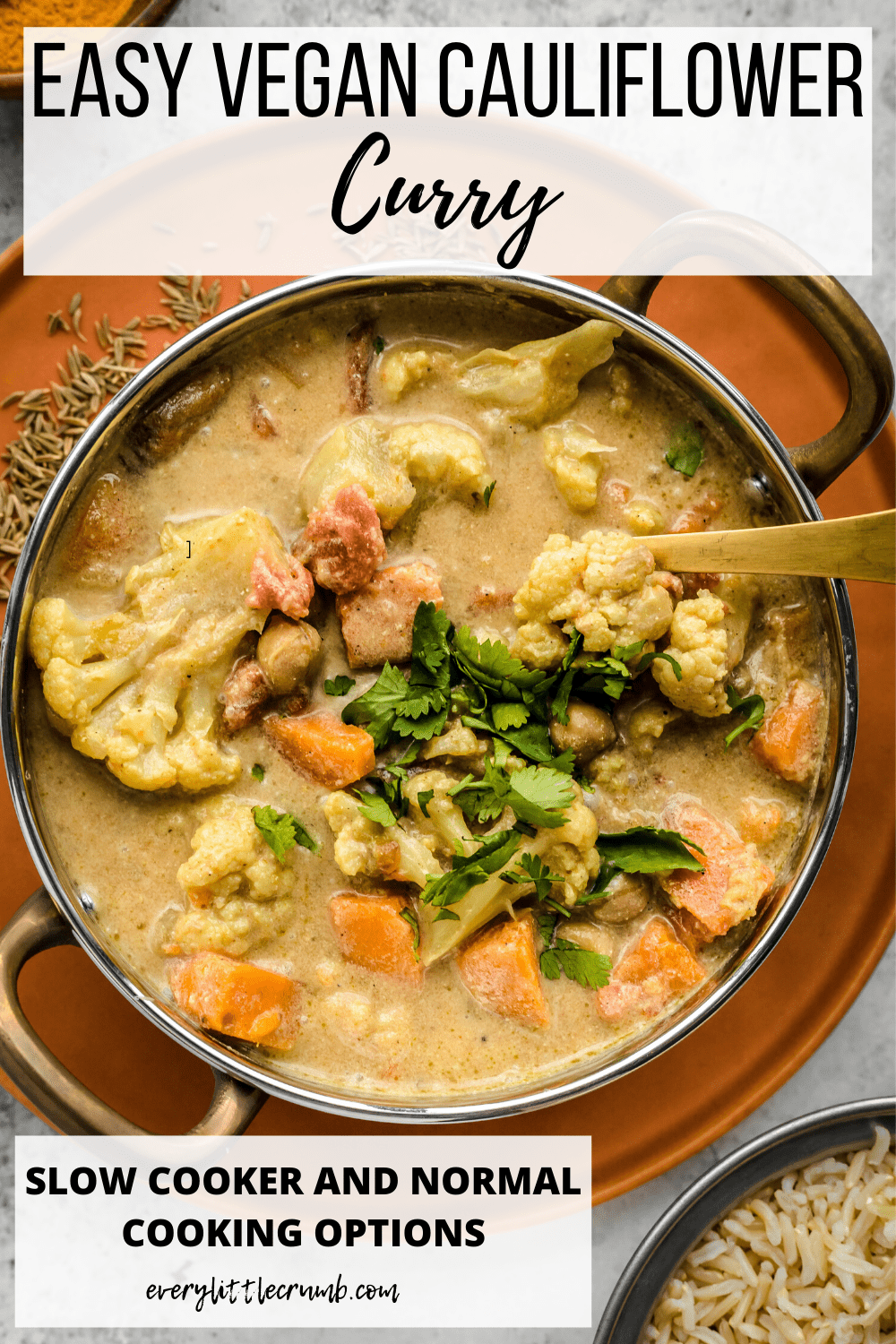 Vegan Cauliflower Curry - Every Little CrumbSlow cooker and regular ...
